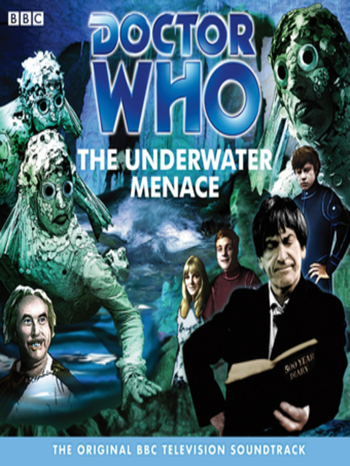 Title details for Doctor Who--The Underwater Menace (TV Soundtrack) by Geoffrey Orme - Available